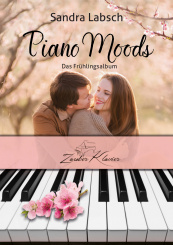 S. Labsch "Piano Moods - Das Frühlingsalbum" (Notenheft) 