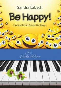 S. Labsch "Be Happy!" (Notenheft) 