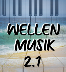 Wellenmusik 2.1 - ein leichtes akkordisches Klavierstück 